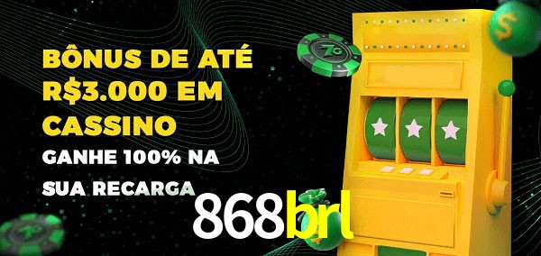 868brl melhor bônus de depósito